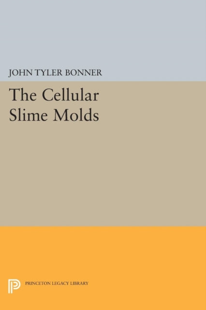 Book cover of: Cellular Slime Molds. By: John Tyler Bonner