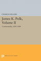 Book cover of: James K. Polk, Volume II. By: Charles Grier Sellers