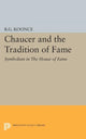 Book cover of: Chaucer and the Tradition of Fame. By: Benjamin Granade Koonce