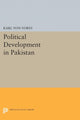 Book cover of: Political Development in Pakistan. By: Karl Von Vorys