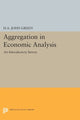 Book cover of: Aggregation in Economic Analysis. By: H. A. John Green