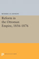 Book cover of: Reform in the Ottoman Empire, 1856-1876. By: Roderic H. Davison