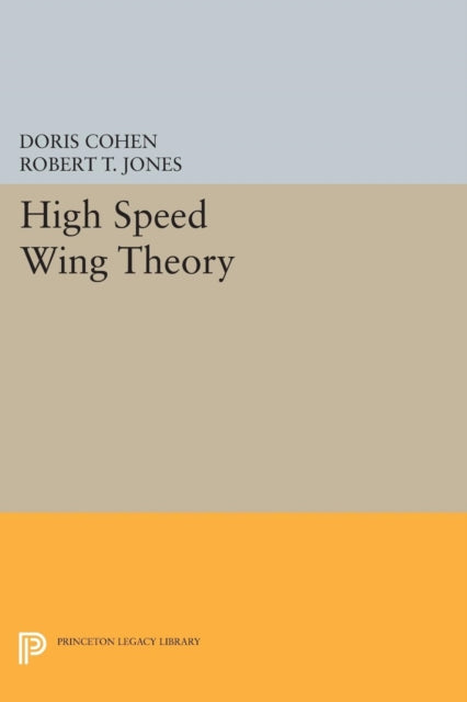 Book cover of: High Speed Wing Theory. By: Doris Cohen