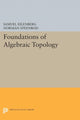 Book cover of: Foundations of Algebraic Topology. By: Samuel Eilenberg