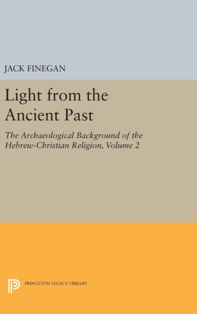 Book cover of: Light from the Ancient Past, Vol. 2. By: Jack Finegan