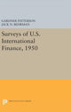 Book cover of: Surveys of U.S. International Finance, 1950. By: G. Patterson