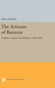 Book cover of: Artisans of Banaras. By: Nita Kumar