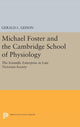 Book cover of: Michael Foster and the Cambridge School of Physiology. By: Gerald L. Geison