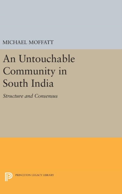 Book cover of: Untouchable Community in South India. By: Michael Moffatt