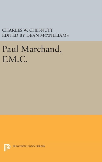 Book cover of: Paul Marchand, F.M.C.. By: Charles W. Chesnutt