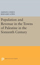 Book cover of: Population and Revenue in the Towns of Palestine in the Sixteenth Century. By: Bernard Lewis