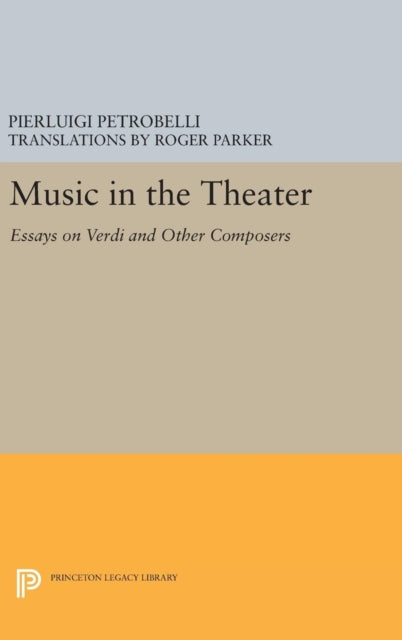 Book cover of: Music in the Theater. By: Pierluigi Petrobelli