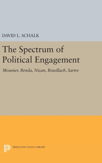 Book cover of: Spectrum of Political Engagement. By: David L. Schalk