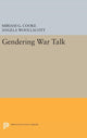 Book cover of: Gendering War Talk. By: Miriam G. Cooke