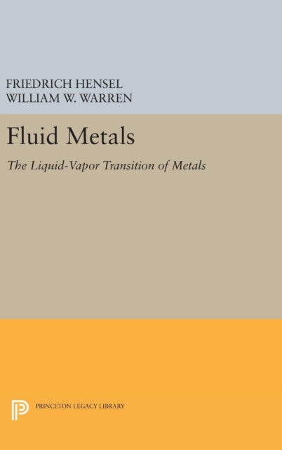 Book cover of: Fluid Metals. By: Friedrich Hensel