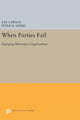 Book cover of: When Parties Fail. By: Kay Lawson