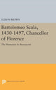 Book cover of: Bartolomeo Scala, 1430-1497, Chancellor of Florence. By: Alison Brown