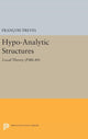 Book cover of: Hypo-Analytic Structures. By: François Treves