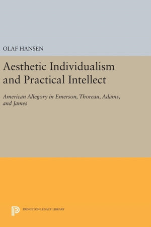 Aesthetic Individualism and Practical Intellect
