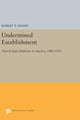 Book cover of: Undermined Establishment. By: Robert T. Handy