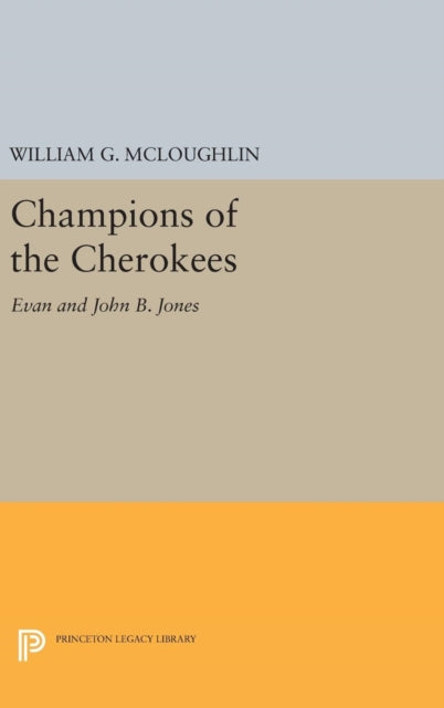 Book cover of: Champions of the Cherokees. By: William G. McLoughlin