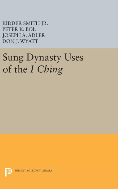 Book cover of: Sung Dynasty Uses of the I Ching. By: Smith, Kidder, Jr.