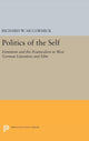 Book cover of: Politics of the Self. By: Richard W. McCormick