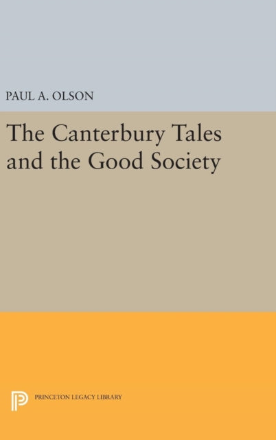 Book cover of: CANTERBURY TALES and the Good Society. By: Paul A. Olson