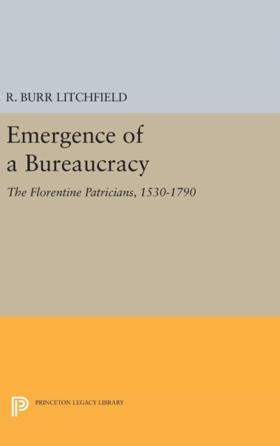 Book cover of: Emergence of a Bureaucracy. By: R. Burr Litchfield