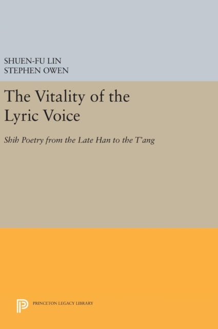 Book cover of: Vitality of the Lyric Voice. By: Shuen-fu Lin