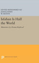 Book cover of: Isfahan Is Half the World. By: Mohammad-Ali Jamalzadeh