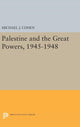 Book cover of: Palestine and the Great Powers, 1945-1948. By: Michael J. Cohen