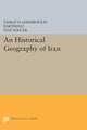 Book cover of: Historical Geography of Iran. By: Vasilii Vladimirovich Barthold