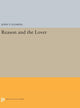 Book cover of: Reason and the Lover. By: John V. Fleming