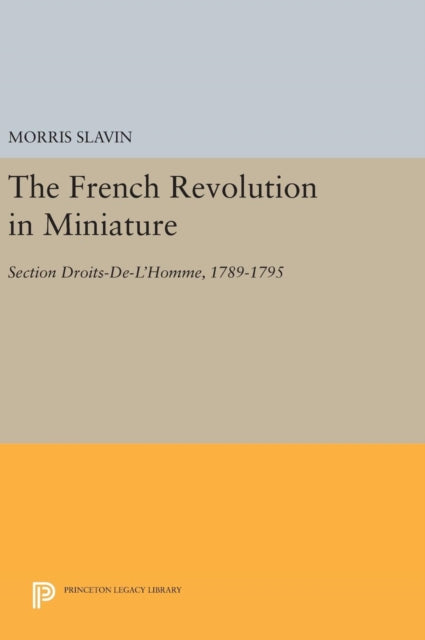 Book cover of: French Revolution in Miniature. By: Morris Slavin