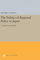 Book cover of: Politics of Regional Policy in Japan. By: Richard J. Samuels
