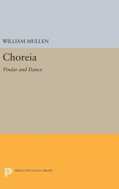 Book cover of: Choreia. By: William Mullen