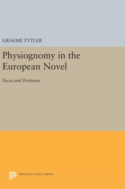 Book cover of: Physiognomy in the European Novel. By: Graeme Tytler