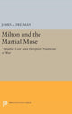 Book cover of: Milton and the Martial Muse. By: Freeman, James A.