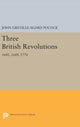 Book cover of: Three British Revolutions. By: John Greville Agard Pocock
