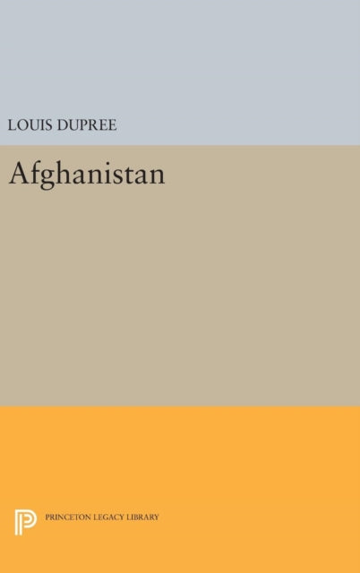 Book cover of: Afghanistan. By: Louis Dupree