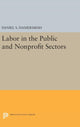 Book cover of: Labor in the Public and Nonprofit Sectors. By: Daniel S. Hamermesh