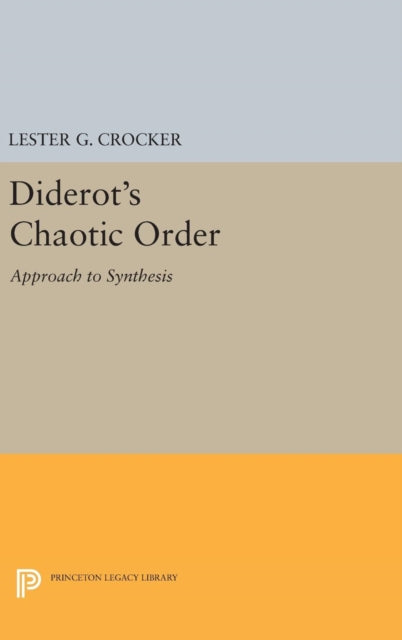 Book cover of: Diderot's Chaotic Order. By: Lester G. Crocker