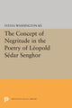 Book cover of: Concept of Negritude in the Poetry of Leopold Sedar Senghor. By: Sylvia Washington Ba
