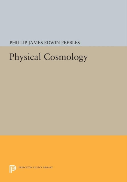 Book cover of: Physical Cosmology. By: Phillip James Edwin Peebles