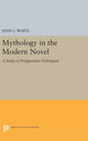 Book cover of: Mythology in the Modern Novel. By: John J. White