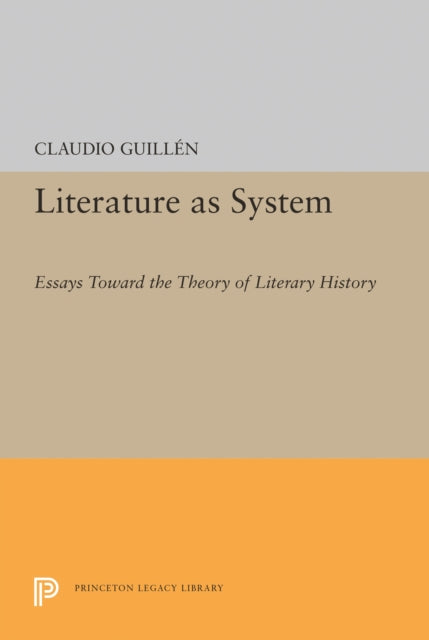 Book cover of: Literature as System. By: Claudio Guillen