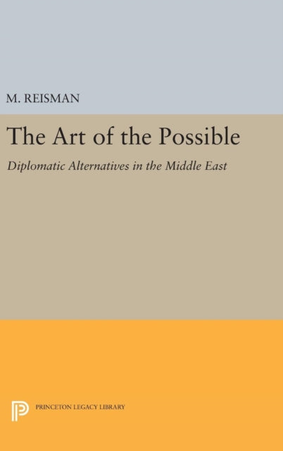 Book cover of: Art of the Possible. By: M. Reisman