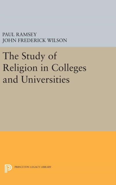 Book cover of: Study of Religion in Colleges and Universities. By: Paul Ramsey