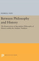 Book cover of: Between Philosophy and History. By: Haskell Fain